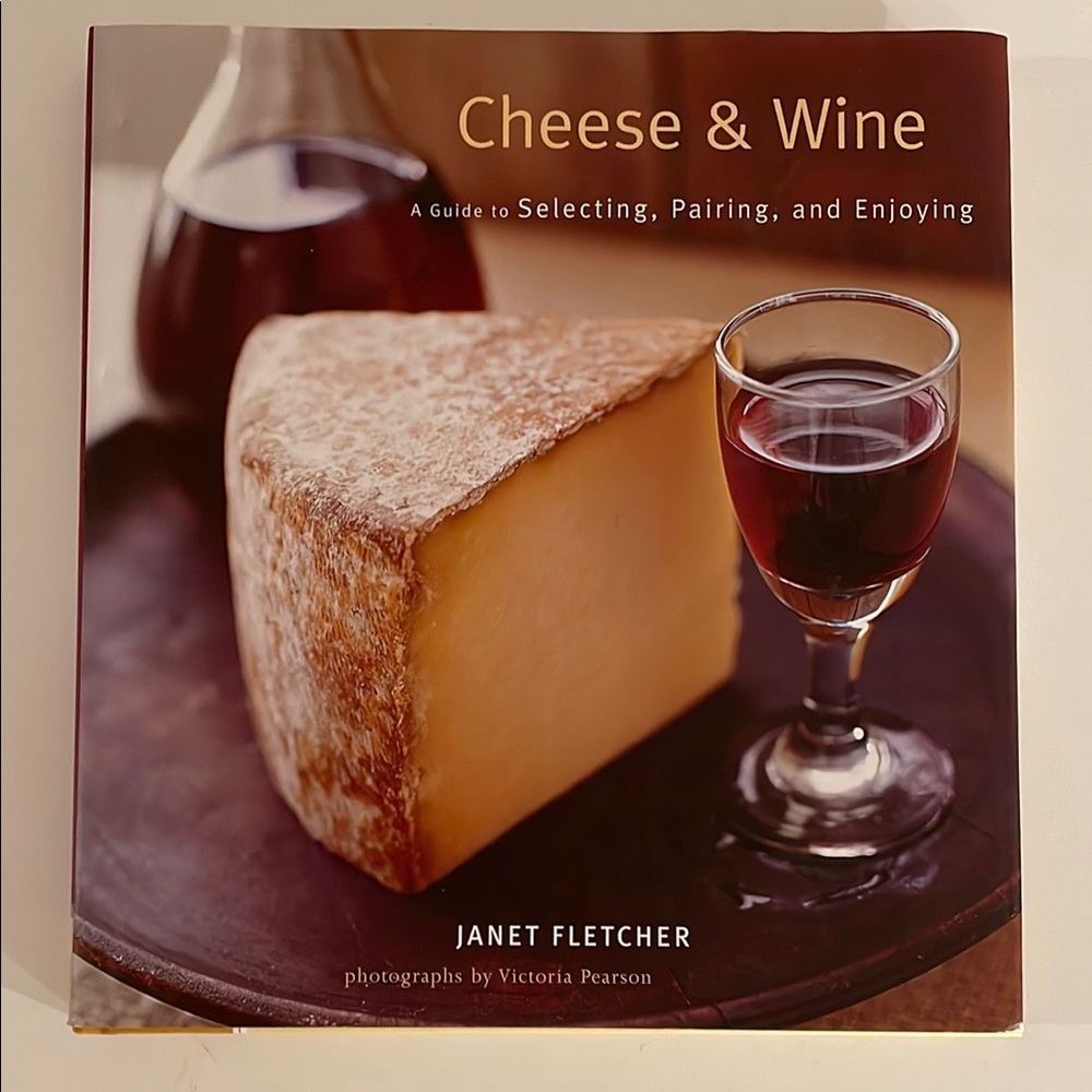 Hardcover Cheese & Wine Book by Janet Fletcher